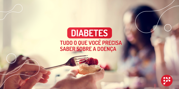 Diabetes,  Conheça a doença